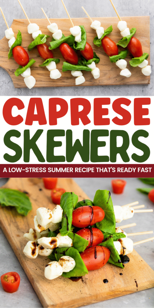 Caprese Skewers - Elegant Party Food Appetizers In Just 10 Minutes Flat